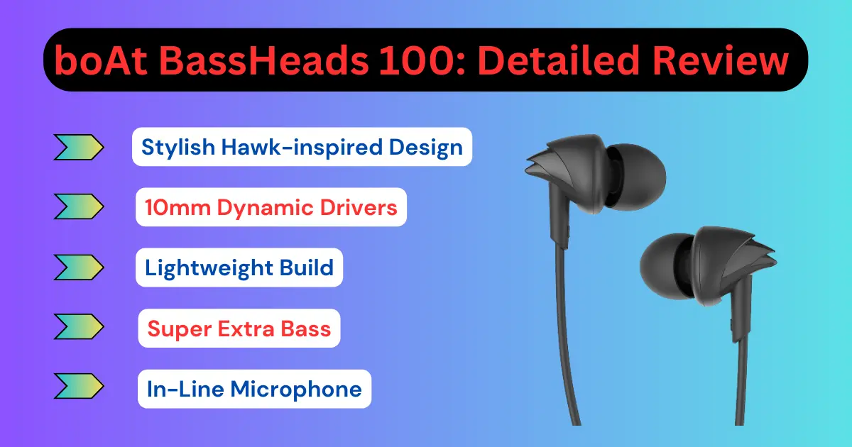 boAt BassHeads 100 Your Affordable Audio Solution in 2023